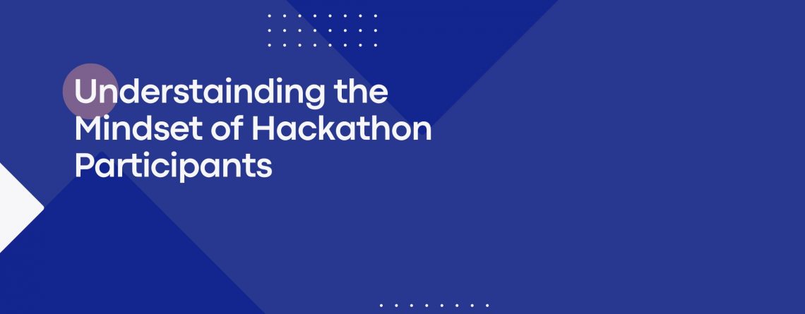 particiapte in hackathon, psychology of hackathon